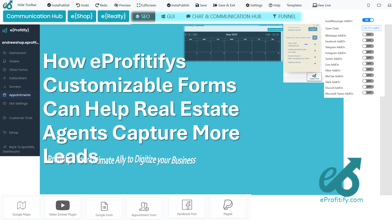 How eProfitifys Customizable Forms Can Help Real Estate Agents Capture More Leads